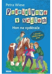 kniha Detektivové v sedlech., Víkend  2012