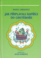 kniha Jak připlavali kapříci do Chotěboře [pohádka], Město Chotěboř 2009