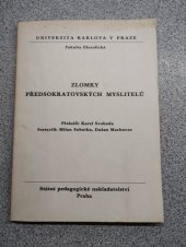 kniha Zlomky předsokratovských myslitelů určeno pro posl. fak. filozof., SPN 1989