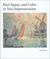 kniha Paul Signac and Color in Neo-Impressionism, University of California Press  1992