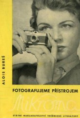 kniha Fotografujeme přístrojem Mikroma, Státní nakladatelství technické literatury 1959