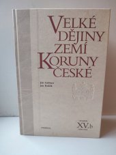 kniha Velké dějiny zemí Koruny české XVb. 1938-1945, Paseka 2007