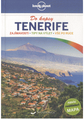 kniha Tenerife do kapsy zajímavosti, tipy na výlet, vše po ruce, Svojtka & Co. 2016