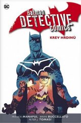 kniha Batman Detective Comics 8. - Krev hrdinů, BB/art 2020