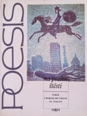 kniha Na prahu štěstí výbor z bengálské poesie 20. století, H & H 1997