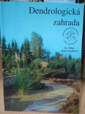 kniha Dendrologická zahrada Výzkumného ústavu okrasného zahradnictví Průhonice, [Výzkumný ústav okrasného zahradnictví] 1995