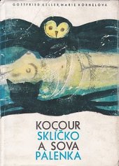 kniha Kocour Sklíčko a Sova Pálenka, Kruh 1971