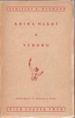 kniha Kniha mládí a vzdoru 1895-1902 : [verše], Fr. Borový 1920
