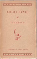 kniha Kniha mládí a vzdoru 1895-1902 : [verše], Fr. Borový 1920
