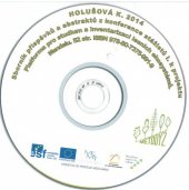 kniha Sborník příspěvků a abstraktů z konference stážistů I. k projektu Platforma pro studium a inventarizaci lesních ekosystémů, Mendelova univerzita v Brně 2014