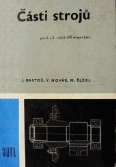 kniha Části strojů pro 2. a 3. ročník středních průmyslových škol strojnických, SNTL 1975