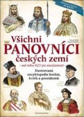 kniha Všichni panovníci českých zemí od roku 623 až po současnost, Extra Publishing 2018