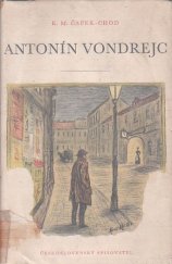 kniha Antonín Vondrejc příběhové básníka, Československý spisovatel 1959