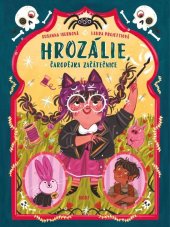 kniha Hrozálie, čarodějka začátečnice, Host 2024