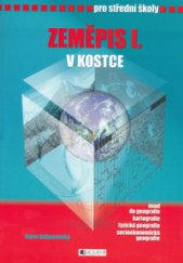 kniha Zeměpis I. v kostce pro střední školy : [úvod do geografie, kartografie, fyzická geografie, socioekonomická geografie], Fragment 2006