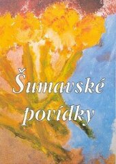 kniha Šumavské povídky, Gymnázium Český Krumlov 1998