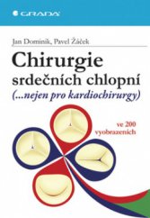 kniha Chirurgie srdečních chlopní (--nejen pro kardiochirurgy) : ve 200 vyobrazeních, Grada 2008