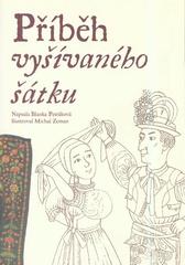 kniha Příběh vyšívaného šátku, Muzeum jihovýchodní Moravy 2010