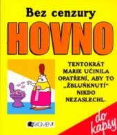 kniha Hovno, Fragment 2006