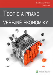 kniha Teorie a praxe veřejné ekonomiky, Wolters Kluwer 2014
