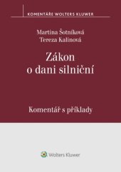 kniha Zákon o dani silniční Komentář s příklady, Wolters Kluwer 2024