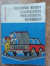 kniha Seřizování motorů a elektrického příslušenství automobilů, Nadas 1974