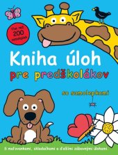 kniha Kniha úloh pre predškolákov so samolepkami, Svojtka 2012