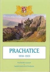 kniha Prachatice 1918-1923, Prachatické muzeum 2018