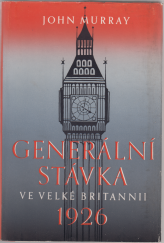 kniha Generální stávka ve Velké Britannii roku 1926, Práce 1952