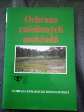 kniha Ochrana rašelinných mokřadů, Agentura ochrany přírody a krajiny České republiky 1997