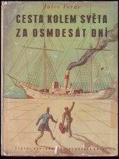 kniha Cesta kolem světa za osmdesát dní, Státní nakladatelství dětské knihy 1951