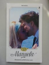 kniha Manuela 8 romantický příběh dvou sester., Premiéra 1994