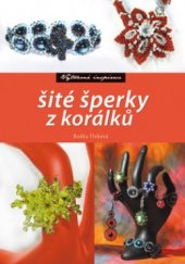 kniha Šité šperky z korálků, CPress 2011