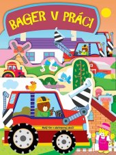 kniha Bager v práci Malý tím v záchrannej akcii!, Foni book 2025