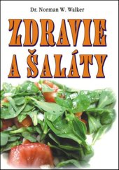 kniha Zdravie a šaláty, Eko-konzult 2013