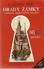 kniha Kamenný klíč k 349 hradům, zámkům a ostatním zpřístupněným památkám v České republice, Kateřina Sučková 2001