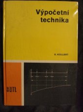 kniha Výpočetní technika učební text pro stř. odb. školy s výukou předmětu Výpočetní technika, SNTL 1985