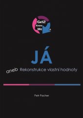 kniha Já aneb Rekonstrukce vlastní hodnoty, Institute of Applied Psychology 2018
