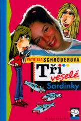 kniha Tři veselé Sardinky, Mladá fronta 2005