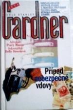 kniha Případ nebezpečné vdovy z případů advokáta Perryho Masona a sekretářky Delly Streetové, JEVA 1996