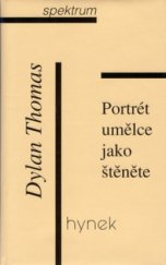 kniha Portrét umělce jako štěněte, Hynek 2000