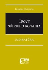 kniha Trovy súdneho konania Judikatúra, EUROKÓDEX 2021