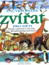 kniha Encyklopedie zvířat pro děti, Ikar 2004