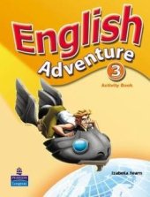 kniha English Adventure 3 Activity Book, Longman 2005