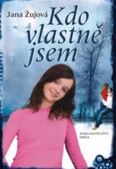 kniha Kdo vlastně jsem, Erika 2011