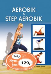 kniha Aerobik a step aerobik, Ottovo nakladatelství 2009