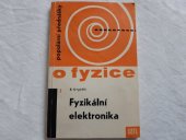 kniha Fyzikální elektronika, SNTL 1964
