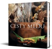 kniha Cesty medu, Brázda 2022
