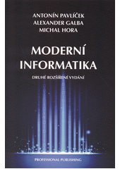 kniha Moderní informatika, Professional Publishing 2017