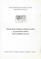 kniha Okruhy otázek z biologie pro přijímací zkoušky na AF ČZU, Česká zemědělská univerzita, Agronomická fakulta 1999